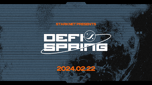  Starknet Foundation Introduces: The Start of DeFi Spring