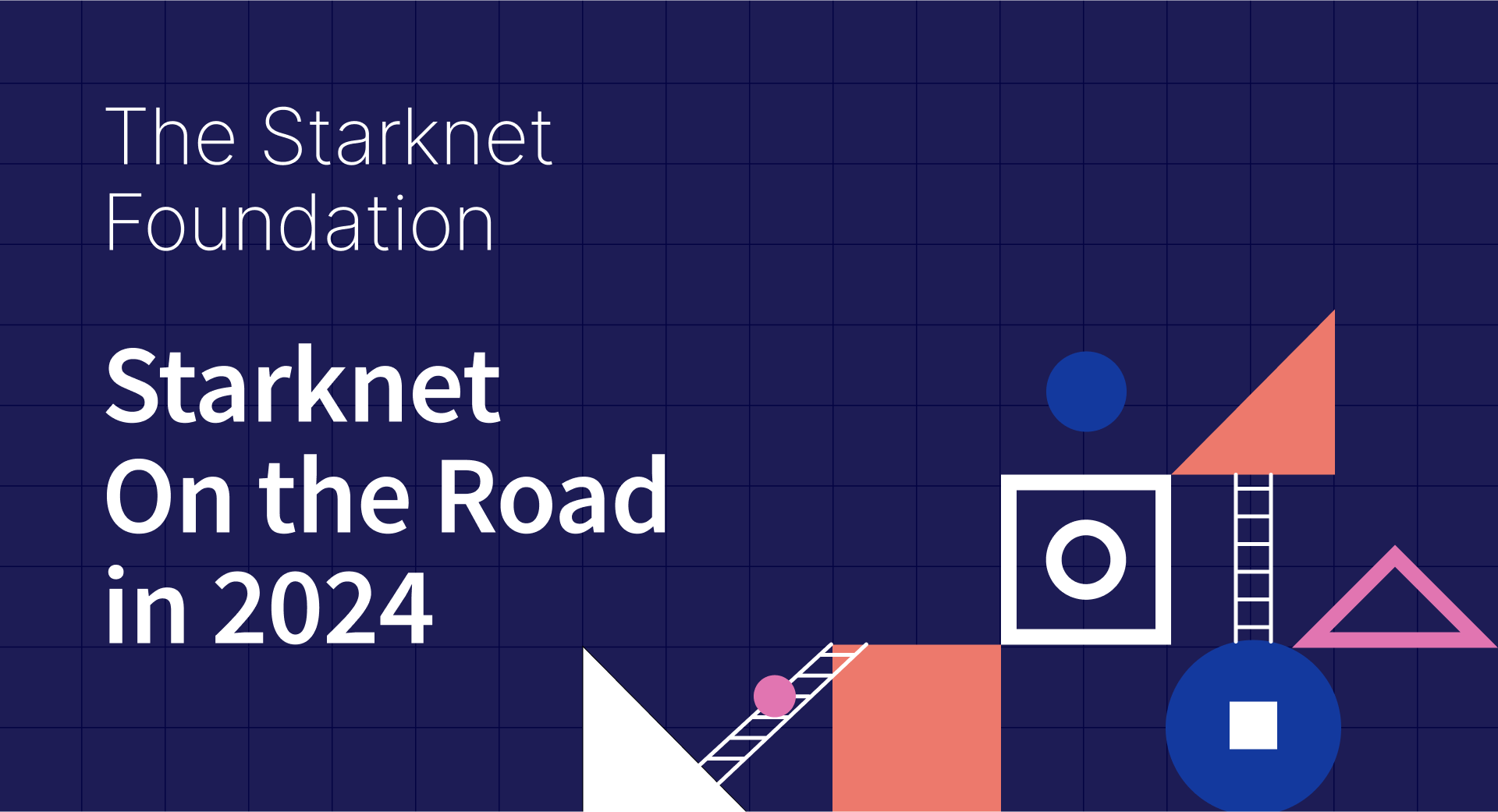 The Starknet Foundation on the Road 2024