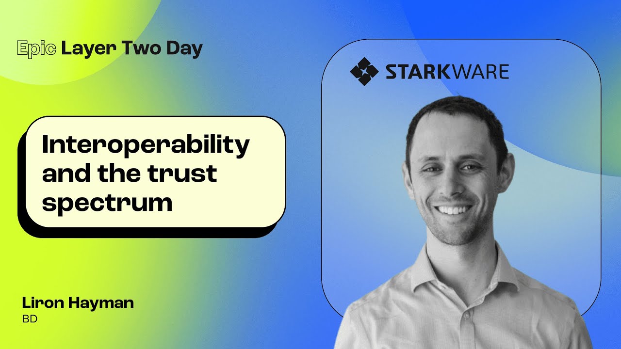Interoperability and the trust spectrum | Epic L2 Day Paris