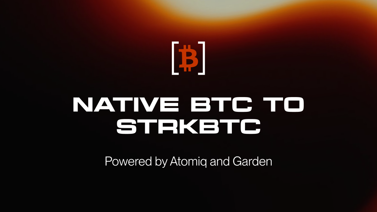 Native BTC to strkBTC Powered By Atomiq and Garden